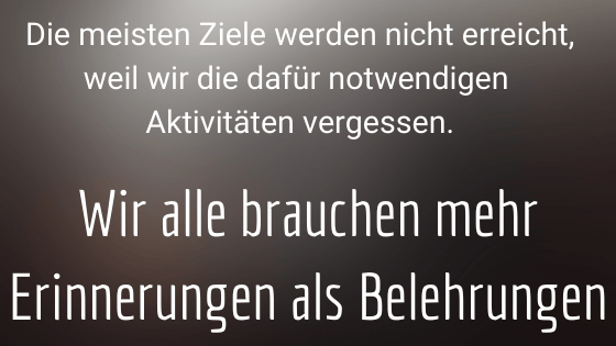 Wir brauchen mehr Erinnerungen als Belehrungen